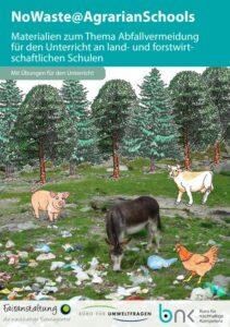 No Waste at Agrarian Schools Unterrichtsmaterial