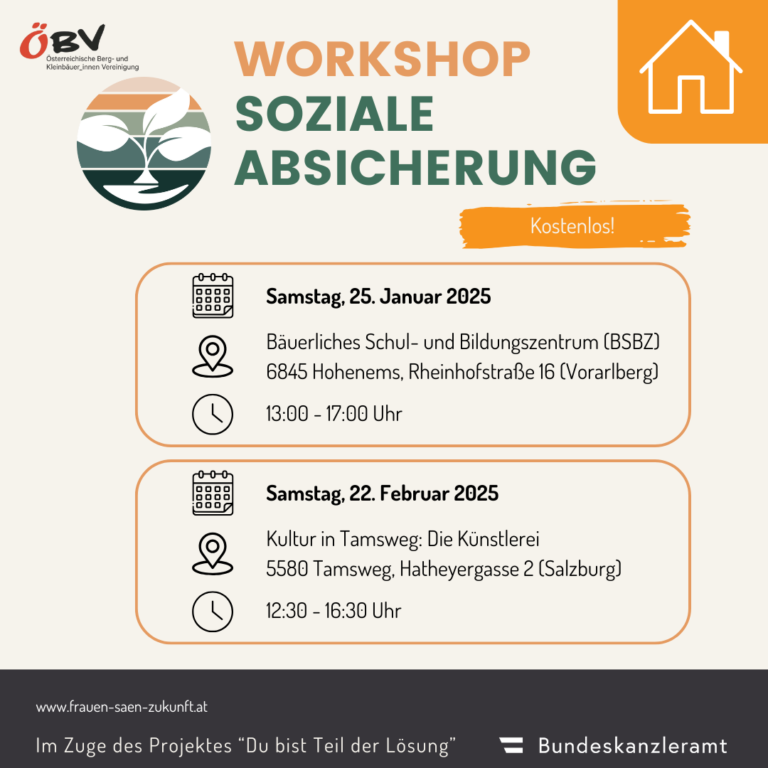 Workshops Soziale Absicherung- kostenlos - am 25. Januar 2025 in Hohenems und 22. Februar 2025 in Tamsweg.